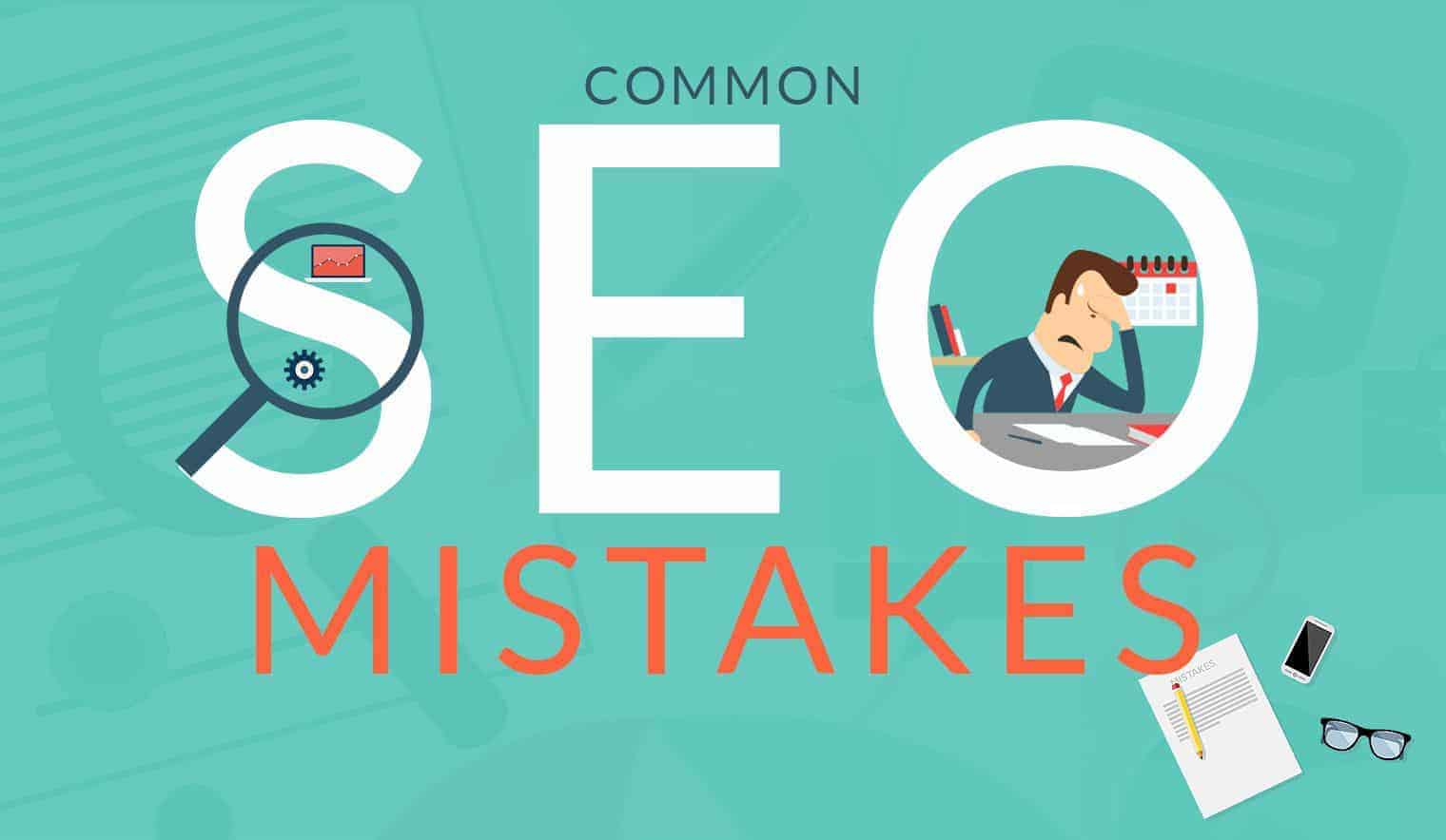 The 6 most common SEO mistakes and how to avoid them  TunedUp Media
